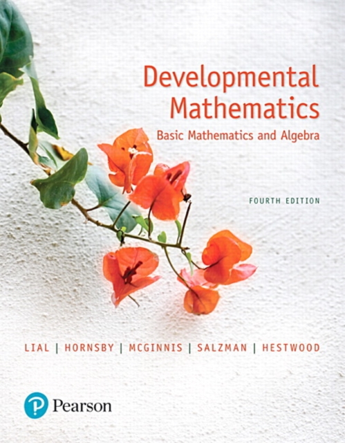 Developmental Mathematics : Basic Mathematics and Algebra, Paperback / softback Book