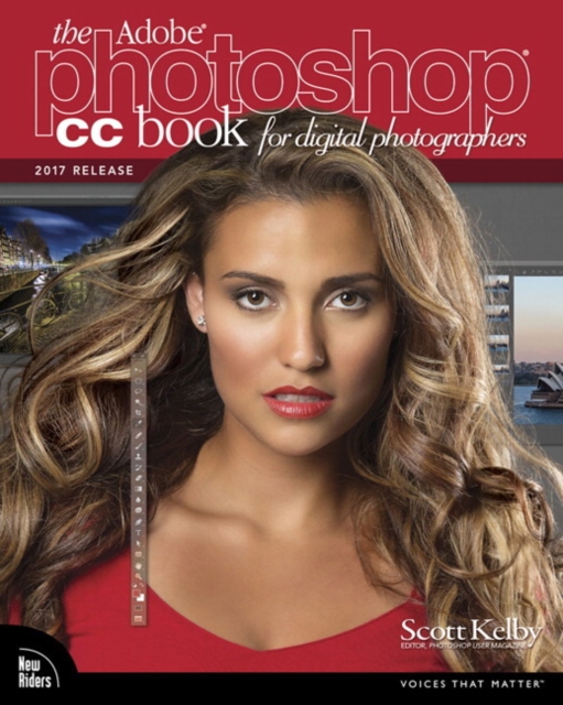 Adobe Photoshop CC Book for Digital Photographers, The (2017 release), Paperback / softback Book
