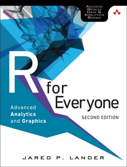 R for Everyone : Advanced Analytics and Graphics, EPUB eBook