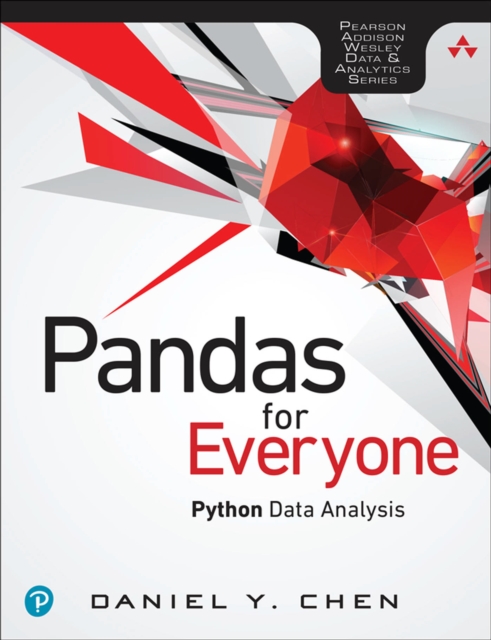 Pandas for Everyone : Python Data Analysis, EPUB eBook