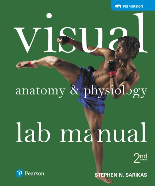 Visual Anatomy & Physiology Lab Manual, Pig Version, Paperback / softback Book