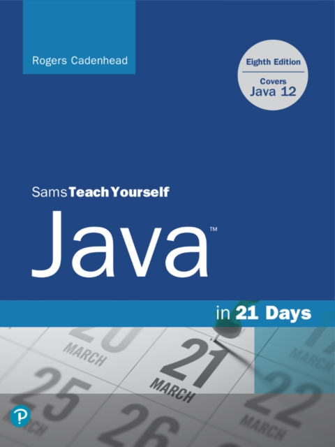 Sams Teach Yourself Java in 21 Days (Covers Java 11/12), EPUB eBook