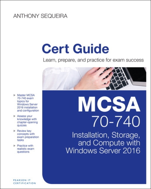 MCSA 70-740 Installation, Storage, and Compute with Windows Server 2016 Pearson uCertify Course Student Access Card, Digital product license key Book