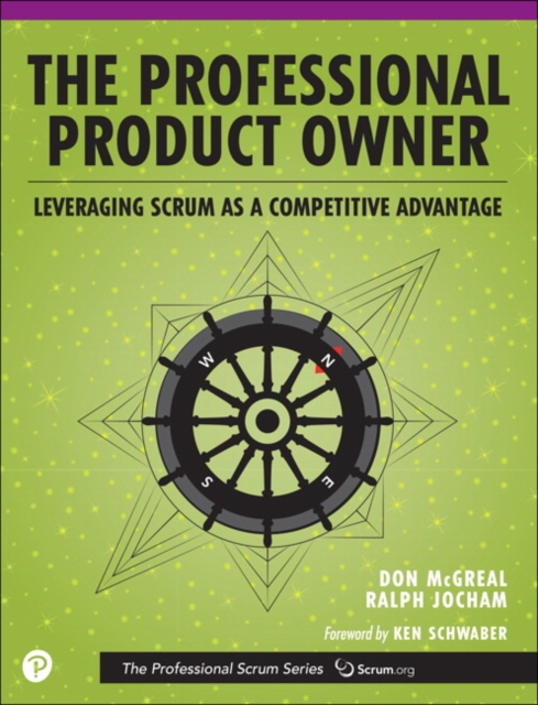 Professional Product Owner, The : Leveraging Scrum as a Competitive Advantage, Paperback / softback Book