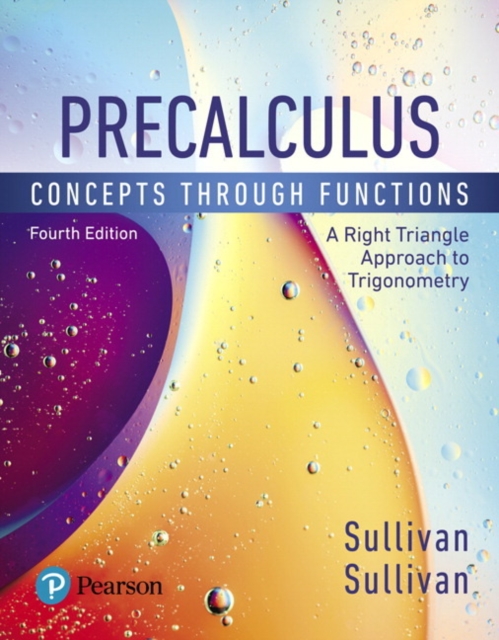 Precalculus : Concepts Through Functions, A Right Triangle Approach to Trigonometry, Hardback Book