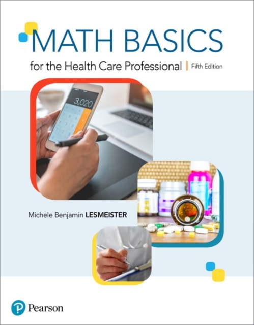 Math Basics for the Health Care Professional, Spiral bound Book