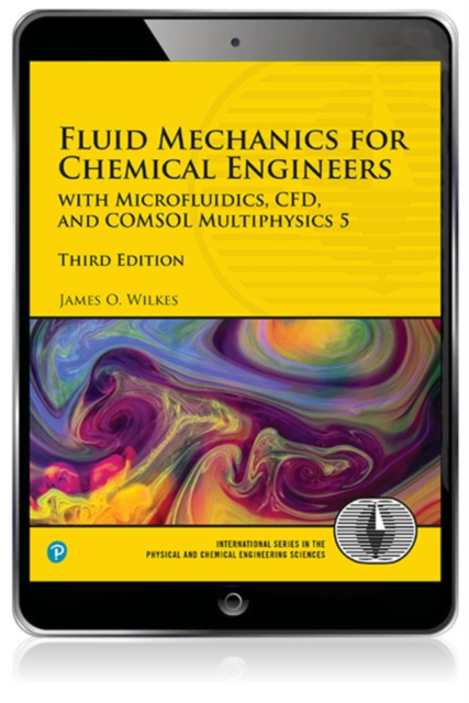 Fluid Mechanics for Chemical Engineers : with Microfluidics, CFD, and COMSOL Multiphysics 5, EPUB eBook