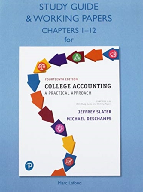 Study Guide & Working Papers for College Accounting : A Practical Approach, Chapters 1-12, Paperback / softback Book
