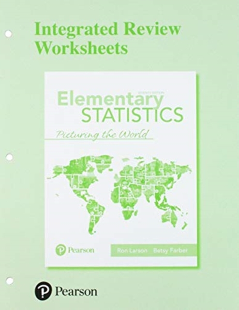 Worksheets for Elementary Statistics : Picturing the World with Integrated Review, Paperback / softback Book