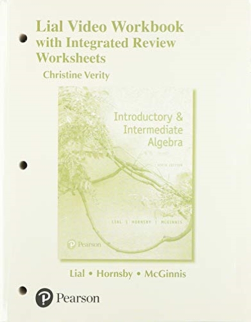 Video Workbook with Integrated Review for Introductory & Intermediate Algebra, Paperback / softback Book