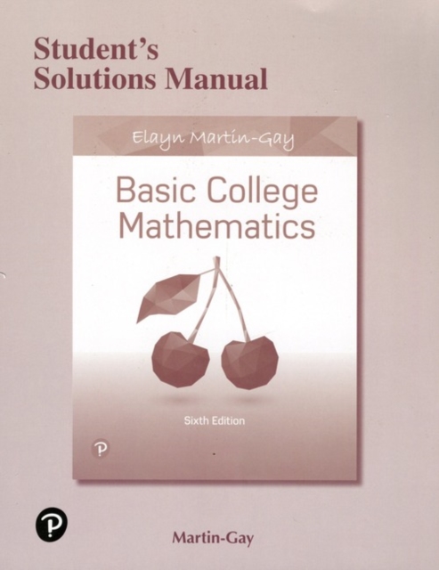 Student Solutions Manual for Basic College Mathematics, Paperback / softback Book
