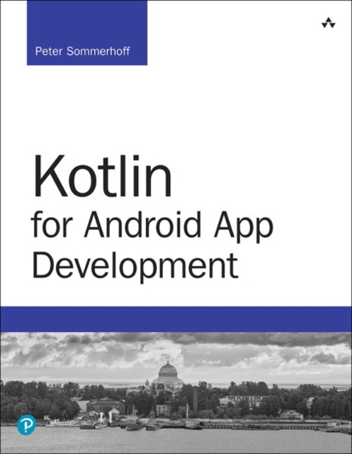 Kotlin for Android App Development, Paperback / softback Book