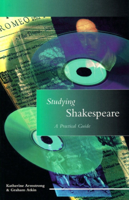 Studying Shakespeare : A Practical Introduction, Paperback / softback Book