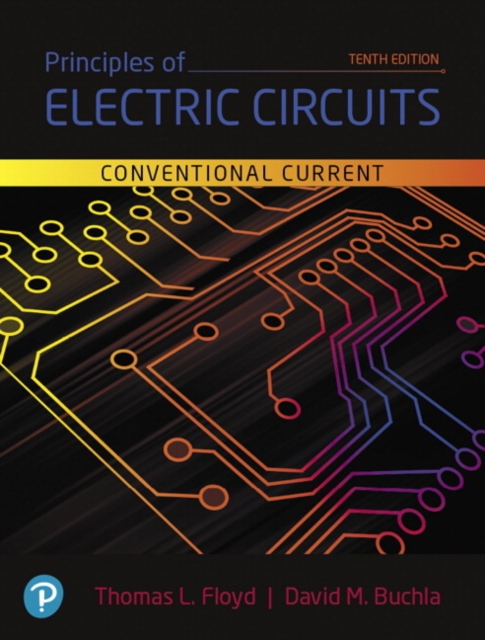 Principles of Electric Circuits : Conventional Current Version, Hardback Book