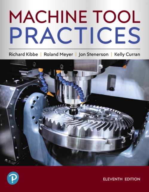 Machine Tool Practices, Hardback Book