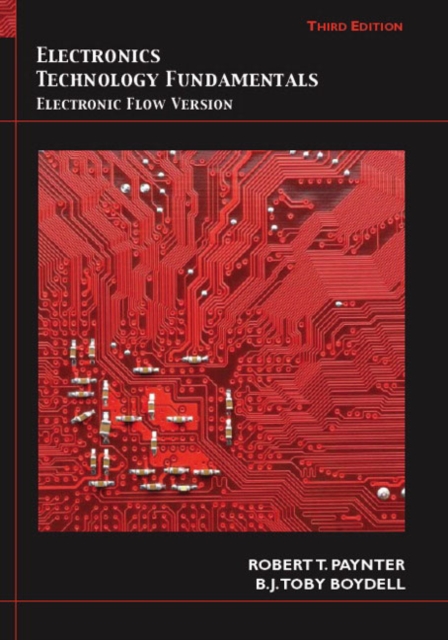Electronics Technology Fundamentals : Electron Flow Version, Hardback Book