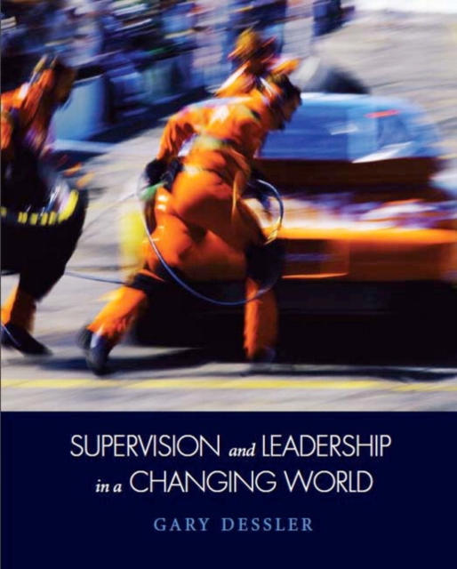 Supervision and Leadership in a Changing World, Paperback / softback Book