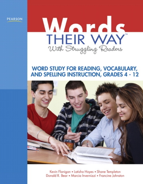 Words Their Way with Struggling Readers : Word Study for Reading, Vocabulary, and Spelling Instruction, Grades 4 - 12, Paperback / softback Book