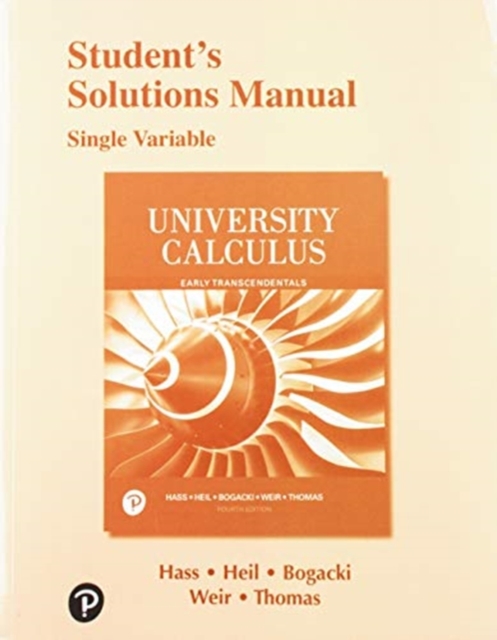 Student Solutions Manual for University Calculus : Early Transcendentals, Single Variable, Paperback / softback Book
