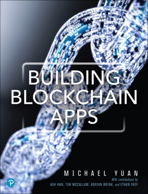 Building Blockchain Apps, Paperback / softback Book