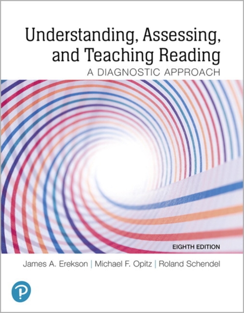 Understanding, Assessing, and Teaching Reading : A Diagnostic Approach, Paperback / softback Book