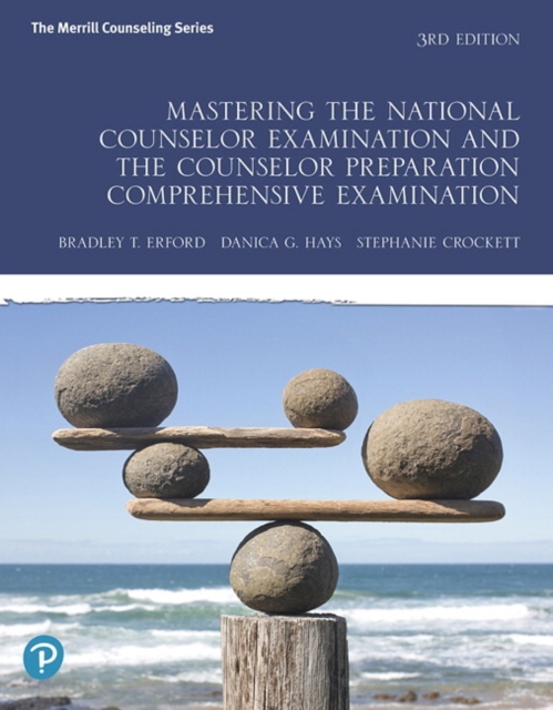 Mastering the National Counselor Examination and the Counselor Preparation Comprehensive Examination, Paperback / softback Book