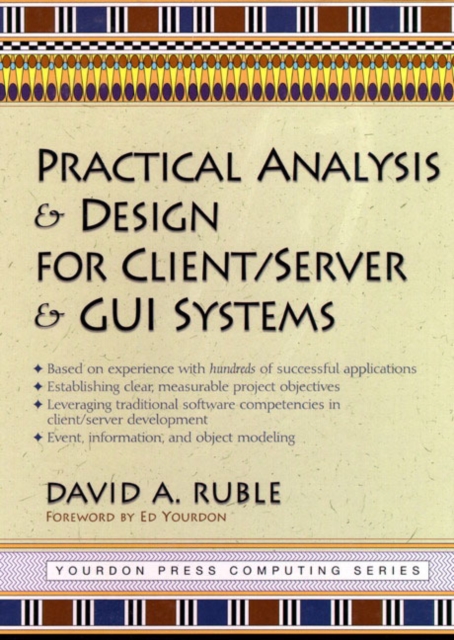 Practical Analysis and Design for Client/Server and GUI Systems, Hardback Book
