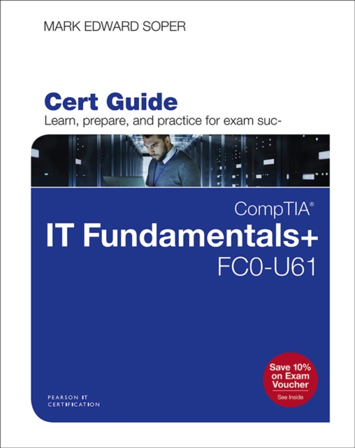 CompTIA IT Fundamentals+ FC0-U61 Cert Guide, EPUB eBook
