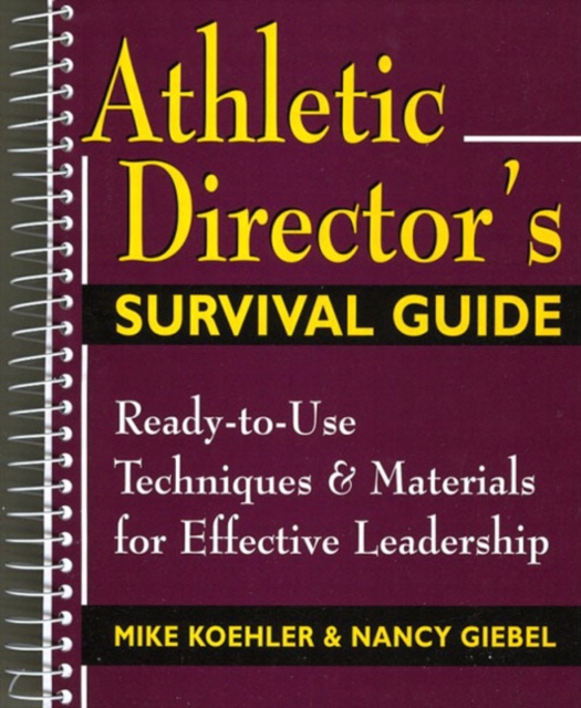 Athletic Director's Survival Guide, Spiral bound Book
