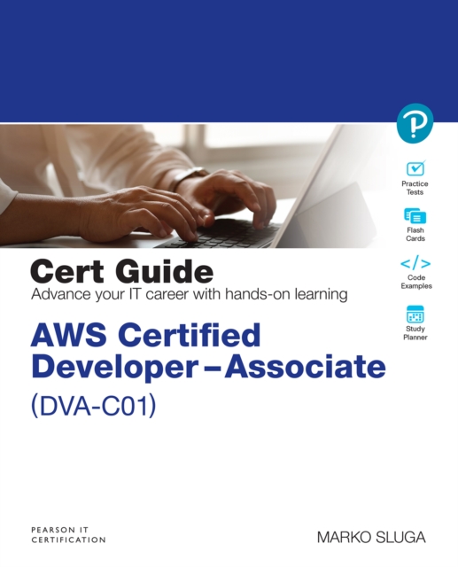 AWS Certified Developer - Associate (DVA-C01) Cert Guide, PDF eBook