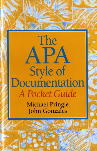 APA Style of Documentation, The : A Pocket Guide, Paperback / softback Book