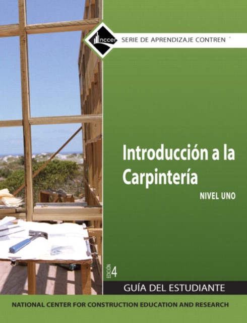 Carpentry Fundamentals Trainee Guide in Spanish, Level 1, Paperback / softback Book