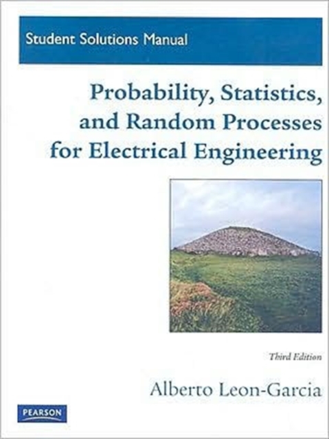 Student Solutions Manual for Probability, Statistics, and Random Processes For Electrical Engineering, Paperback / softback Book