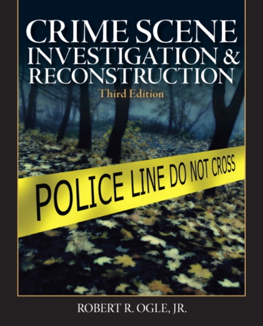 Crime Scene Investigation and Reconstruction, Paperback / softback Book
