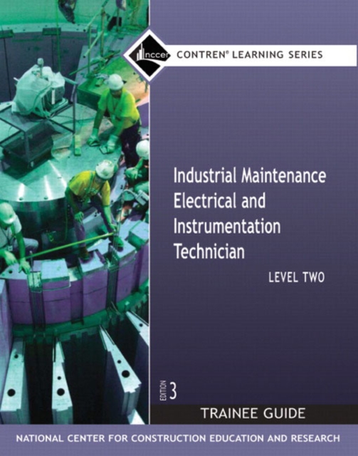 Industrial Maintenance Electrical & Instrumentation Trainee Guide, Level 2, Paperback / softback Book