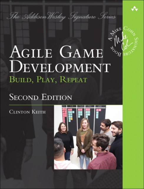 Agile Game Development : Build, Play, Repeat, EPUB eBook