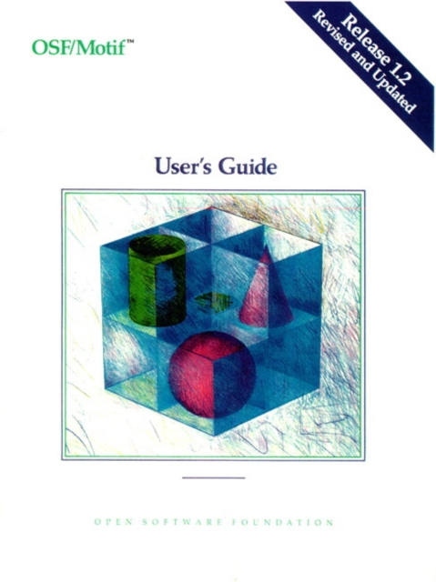 OSF/Motif User's Guide Release 1.2, Paperback / softback Book