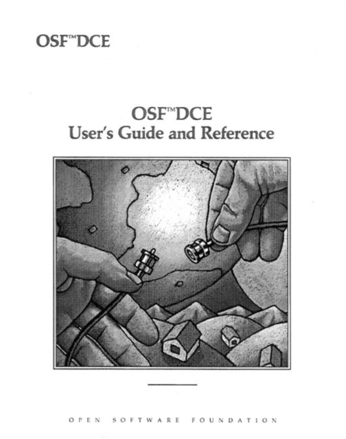 OSF DCE User's Guide and Reference, Paperback / softback Book