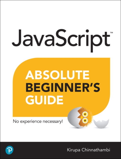 JavaScript Absolute Beginner's Guide, Paperback / softback Book
