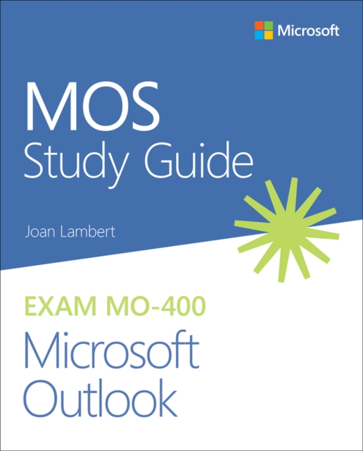 MOS Study Guide for Microsoft Outlook Exam MO-400, PDF eBook
