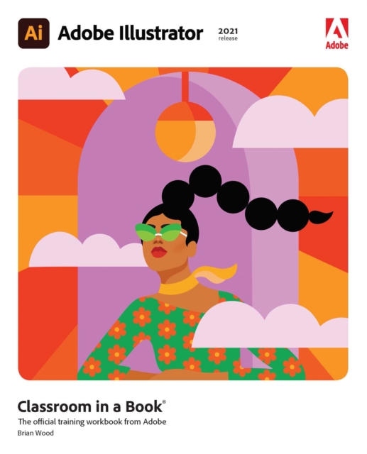 Adobe Illustrator Classroom in a Book (2021 release), PDF eBook