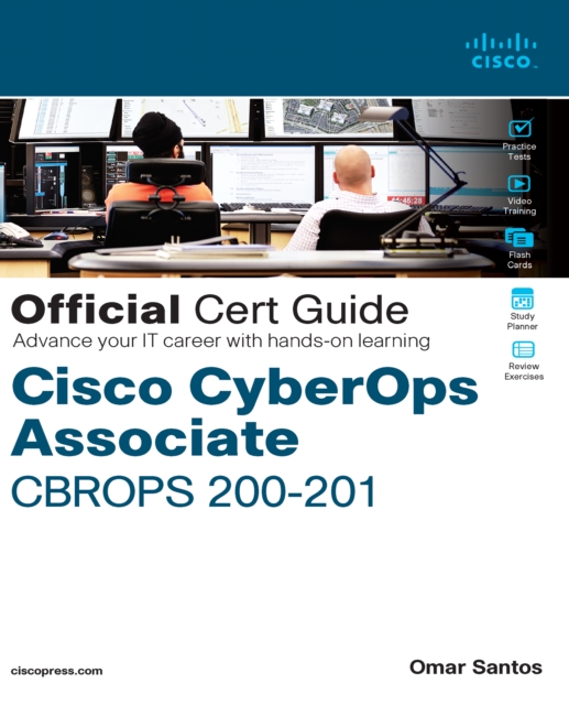 Cisco CyberOps Associate CBROPS 200-201 Official Cert Guide, PDF eBook
