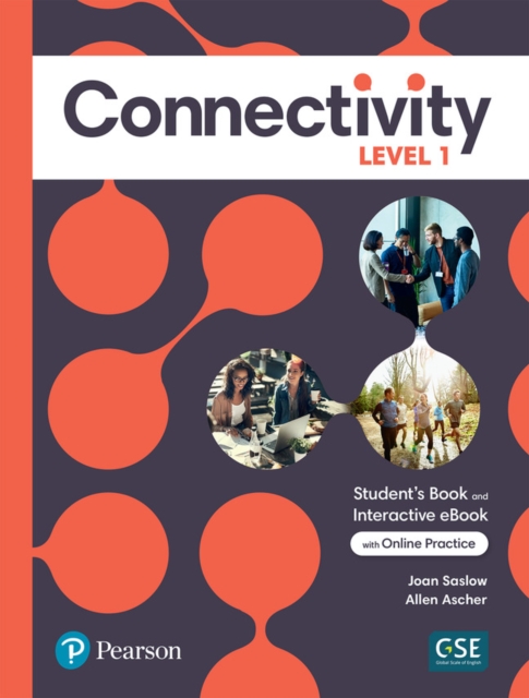 Connectivity Level 1 Student's Book & Interactive Student's eBook with Online Practice, Digital Resources and App, Paperback / softback Book