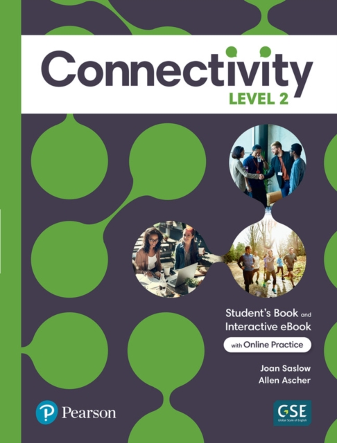 Connectivity Level 2 Student's Book & Interactive Student's eBook with Online Practice, Digital Resources and App, Paperback / softback Book