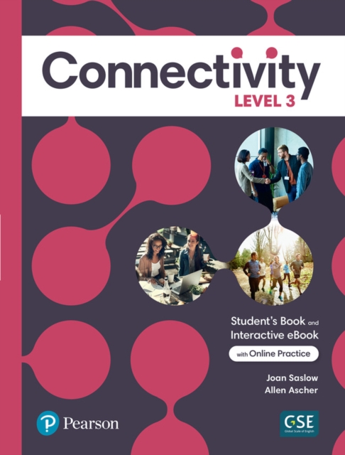Connectivity Level 3 Student's Book & Interactive Student's eBook with Online Practice, Digital Resources and App, Paperback / softback Book