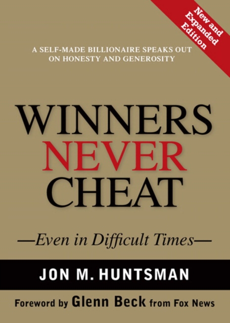 Winners Never Cheat : Even in Difficult Times, New and Expanded Edition, EPUB eBook