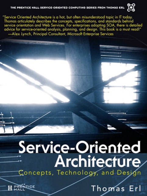 Service-Oriented Architecture : Concepts, Technology, and Design, PDF eBook