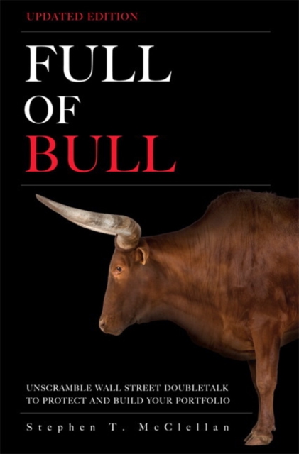 Full of Bull (Updated Version) : Unscramble Wall Street Doubletalk to Protect and Build Your Portfolio, EPUB eBook
