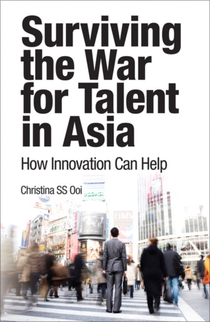 Surviving the War for Talent in Asia : How Innovation Can Help, e-Pub, EPUB eBook