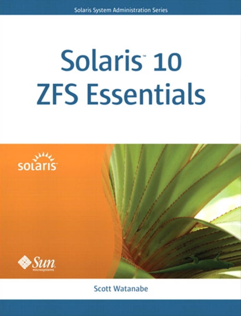 Solaris 10 ZFS Essentials, PDF eBook